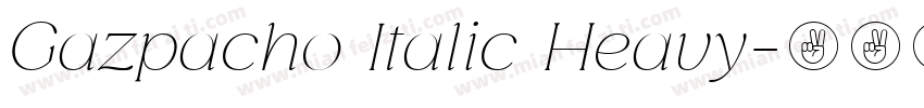 Gazpacho Italic Heavy字体转换
